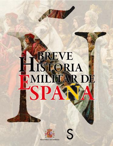 Breve historia militar de España (Publicación: 2023)